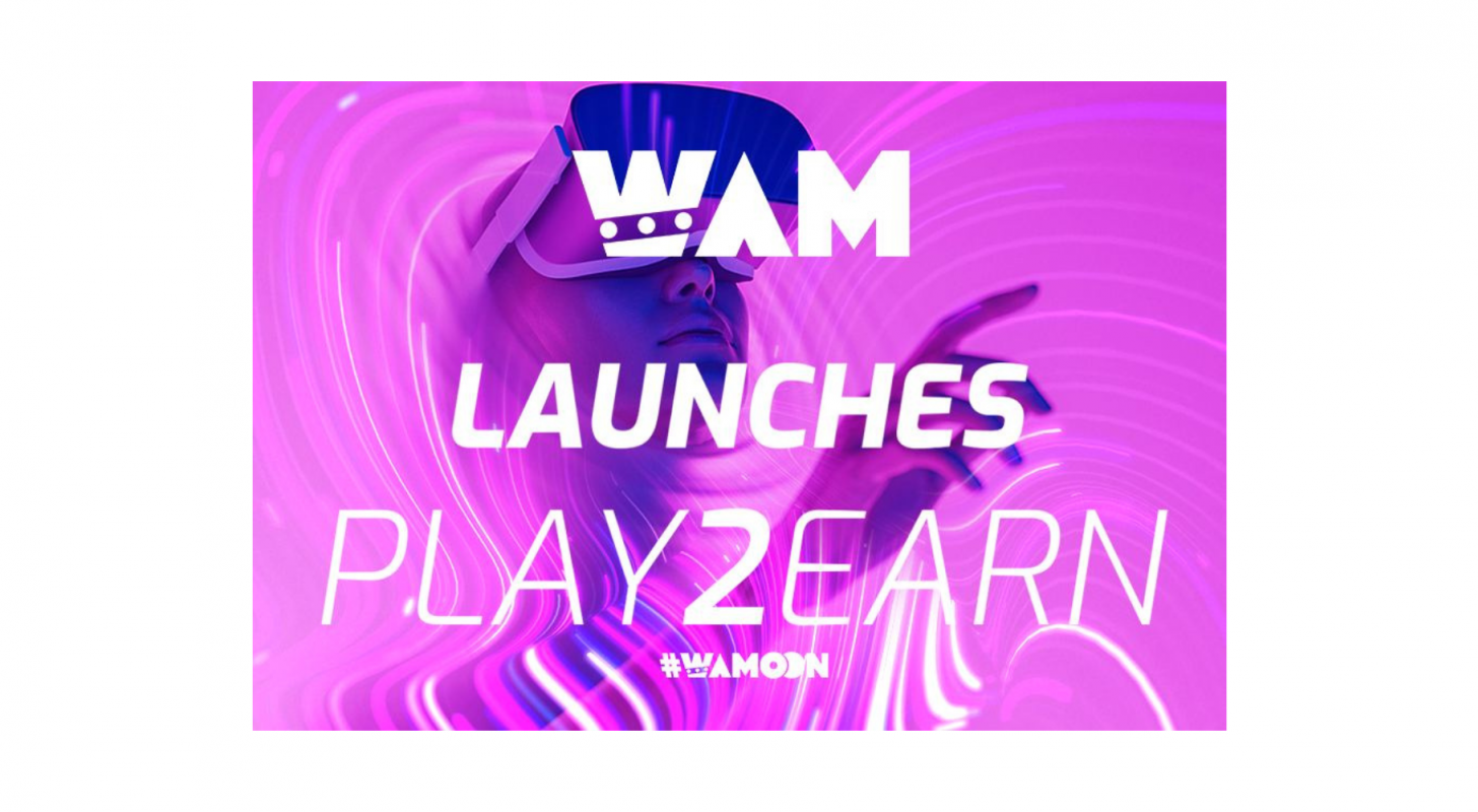 WAM Announces Completed Q1 Milestone, Continues Play-To-Earn Expansion And Growth