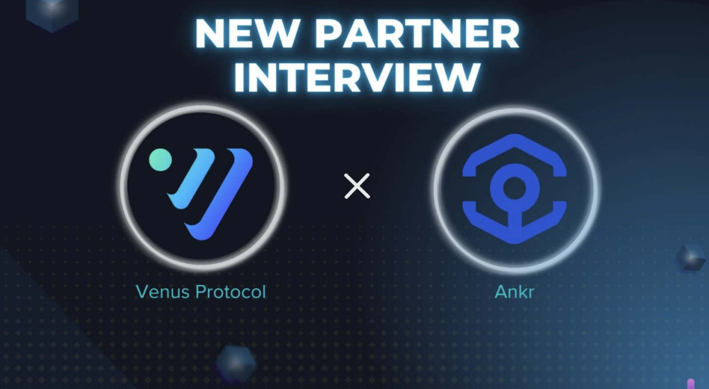 Venus Protocol Welcomes Ankr As A New Partner in Isolated Markets, Part Of V4 Upgrade