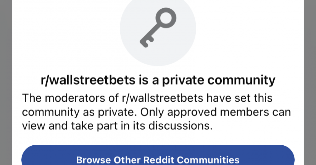 Reddit group r/WallStreetBets (WSB) has closed its doors and is now a priva...