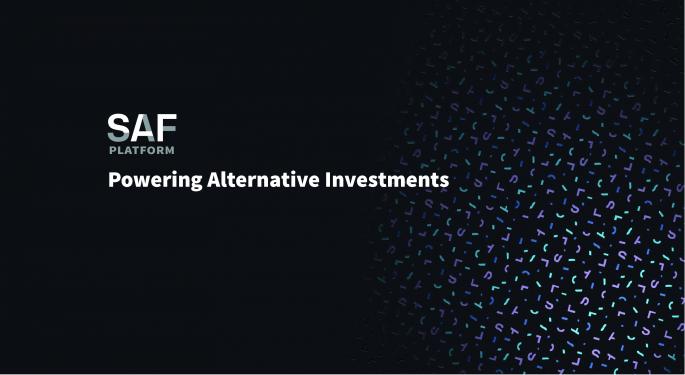 SAF Platform Automates Alternative Investment Processes