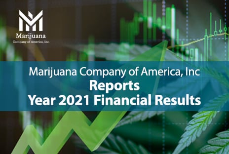 Marijuana Company Of America Reports Record Revenue In 2021 Of $1.03M ...