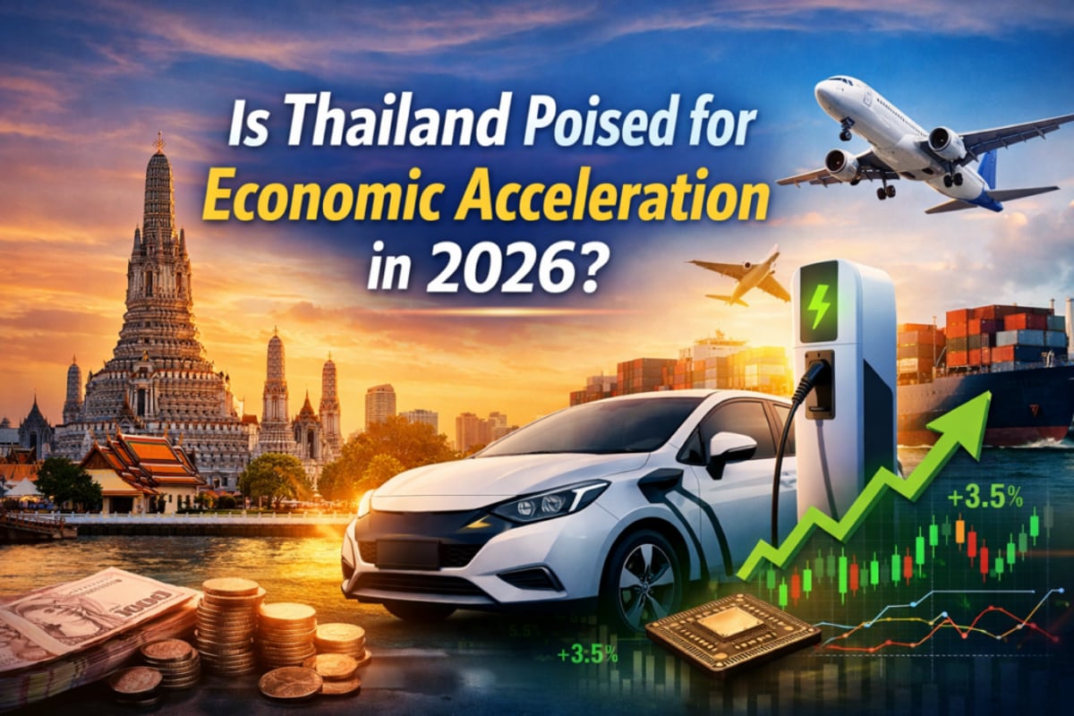 Is Thailand Poised For Economic Acceleration In 2026?